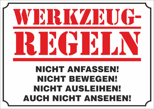 Aufkleber - Schild - Warnung - Werkzeug-Regeln - 297 mm x 210 mm