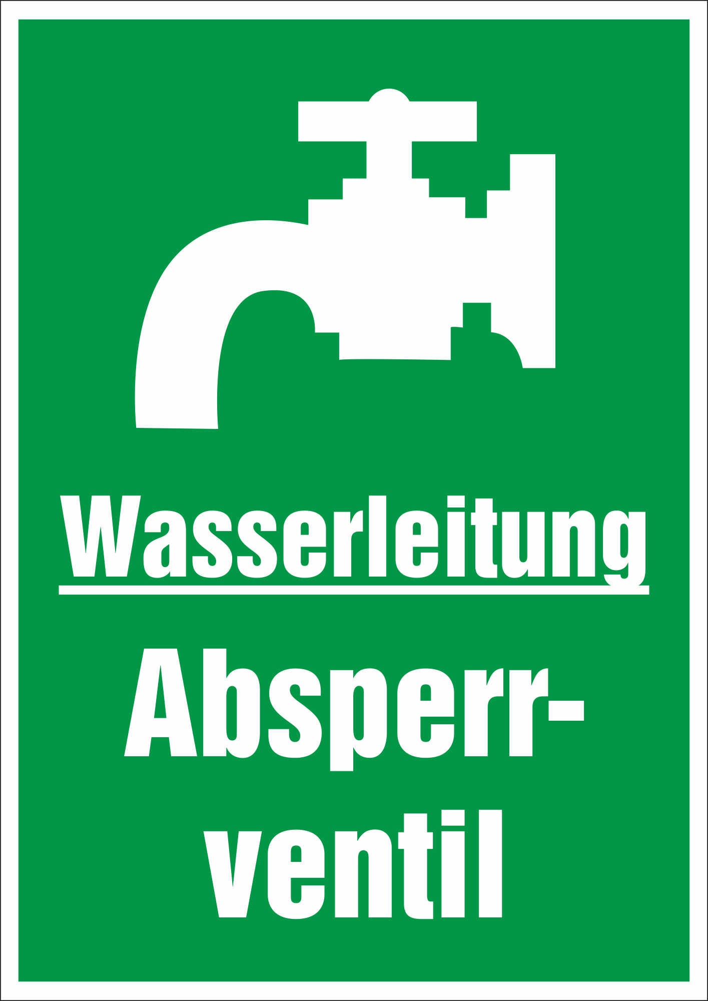Aufkleber - Schild - Warnung - Wasserleitung - Absperrventil - 148 mm x 210 mm