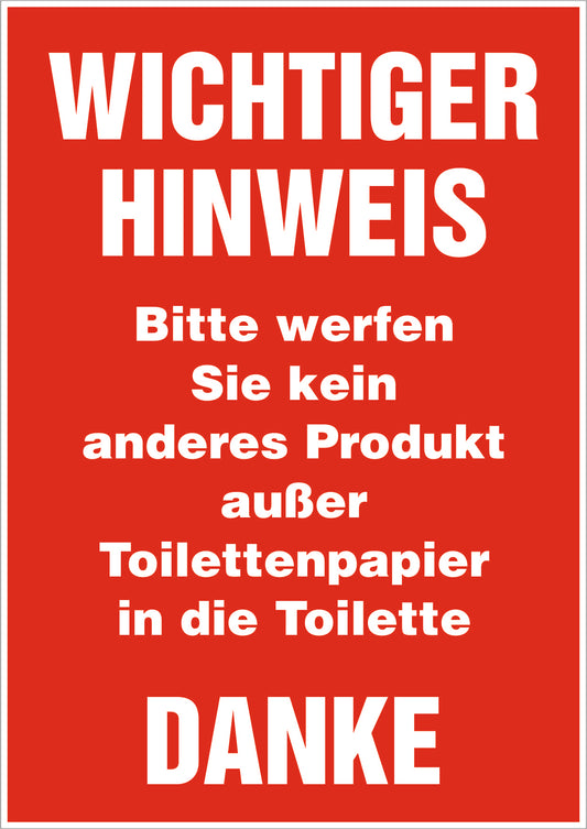 Aufkleber - Schild - Warnung - Nur Toilettenpapier verwenden! - 105 mm x 148 mm