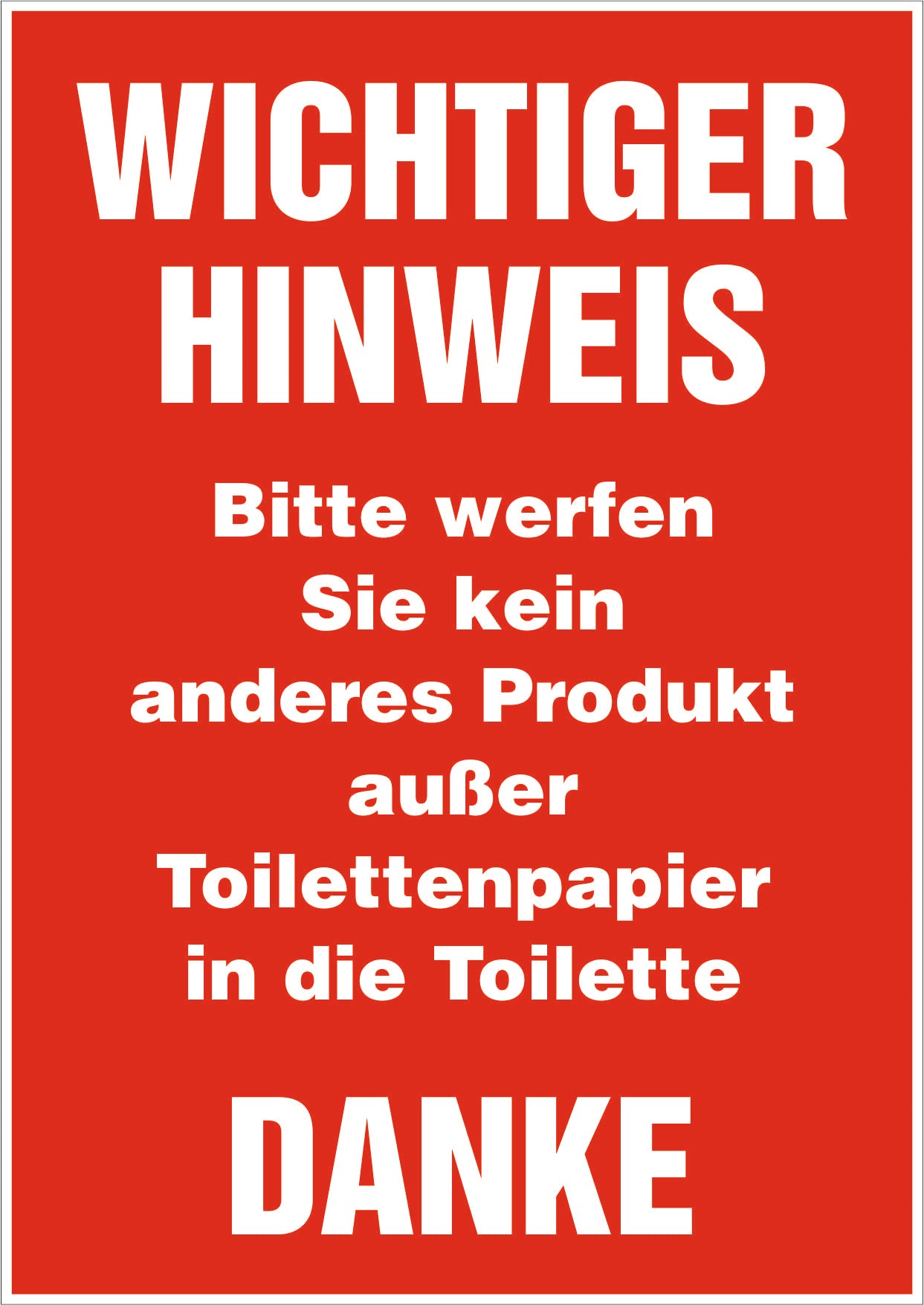 Aufkleber - Schild - Warnung - Nur Toilettenpapier verwenden! - 105 mm x 148 mm
