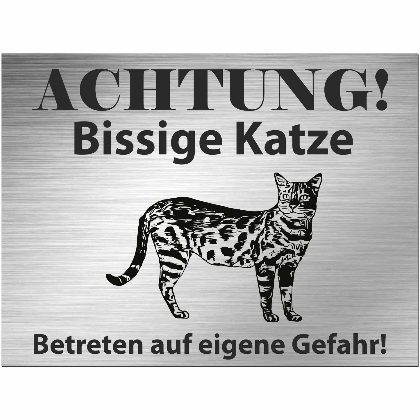 Bengalische Katze - Bengale - Schild bedruckt - Spruch - Deko Geschenkidee