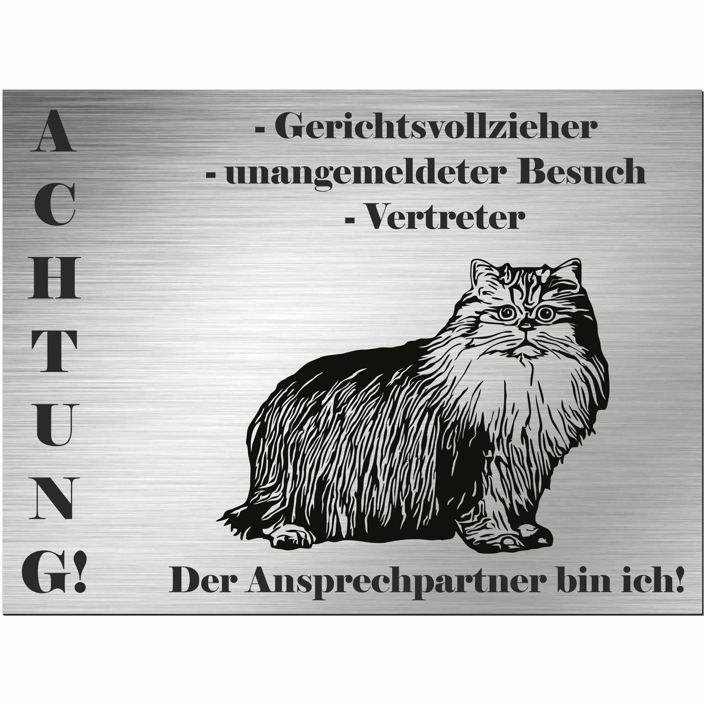 Britische Langhaarkatze - Schild bedruckt - Spruch - Deko Geschenkidee