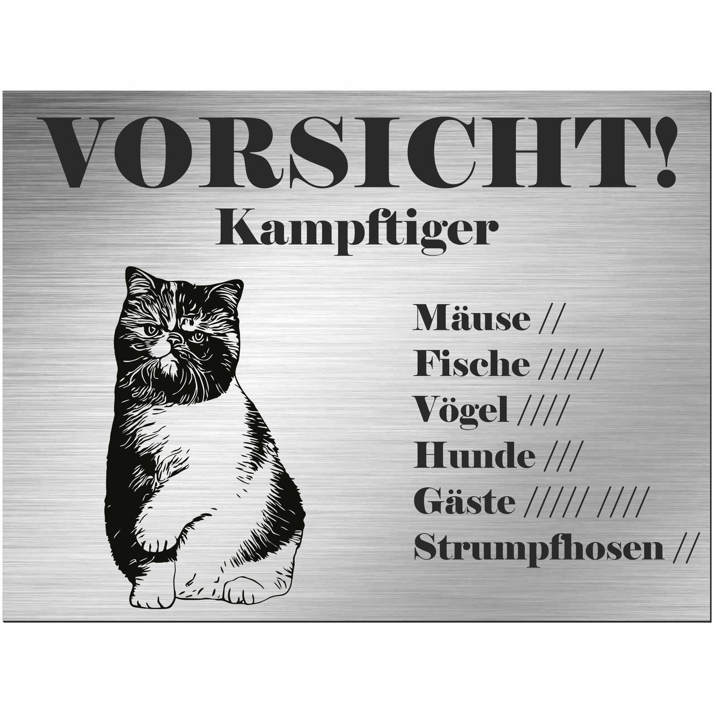 Exotische Kurzhaarkatze - Schild bedruckt - Spruch - Deko Geschenkidee