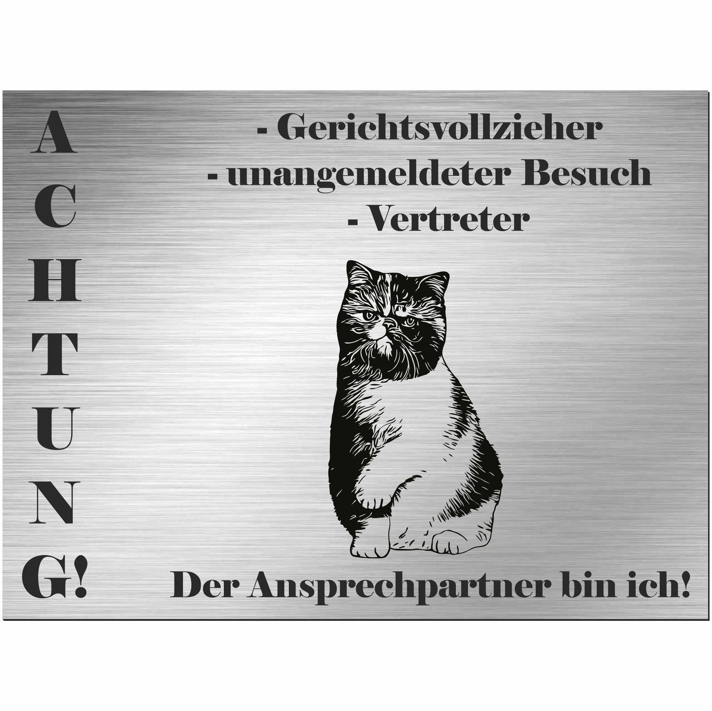 Exotische Kurzhaarkatze - Schild bedruckt - Spruch - Deko Geschenkidee