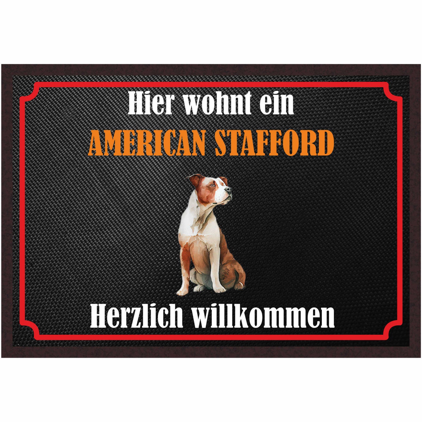 Fussmatte Hund - American Stafford - 50x35 cm mit lustigem Spruch