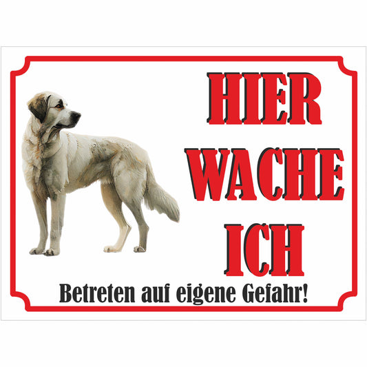 Anatolischer Schäferhund - Schild bedruckt - Hier wache ich - Aluverbundplatte Edelstahl Look