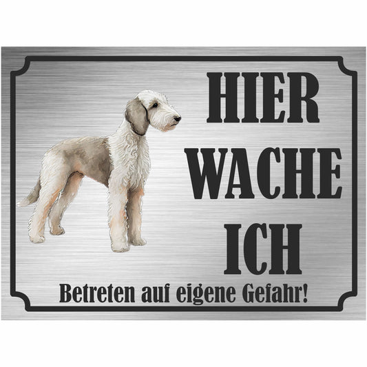 Bedlington Terrier - Schild bedruckt - Hier wache ich - Aluverbundplatte Edelstahl Look