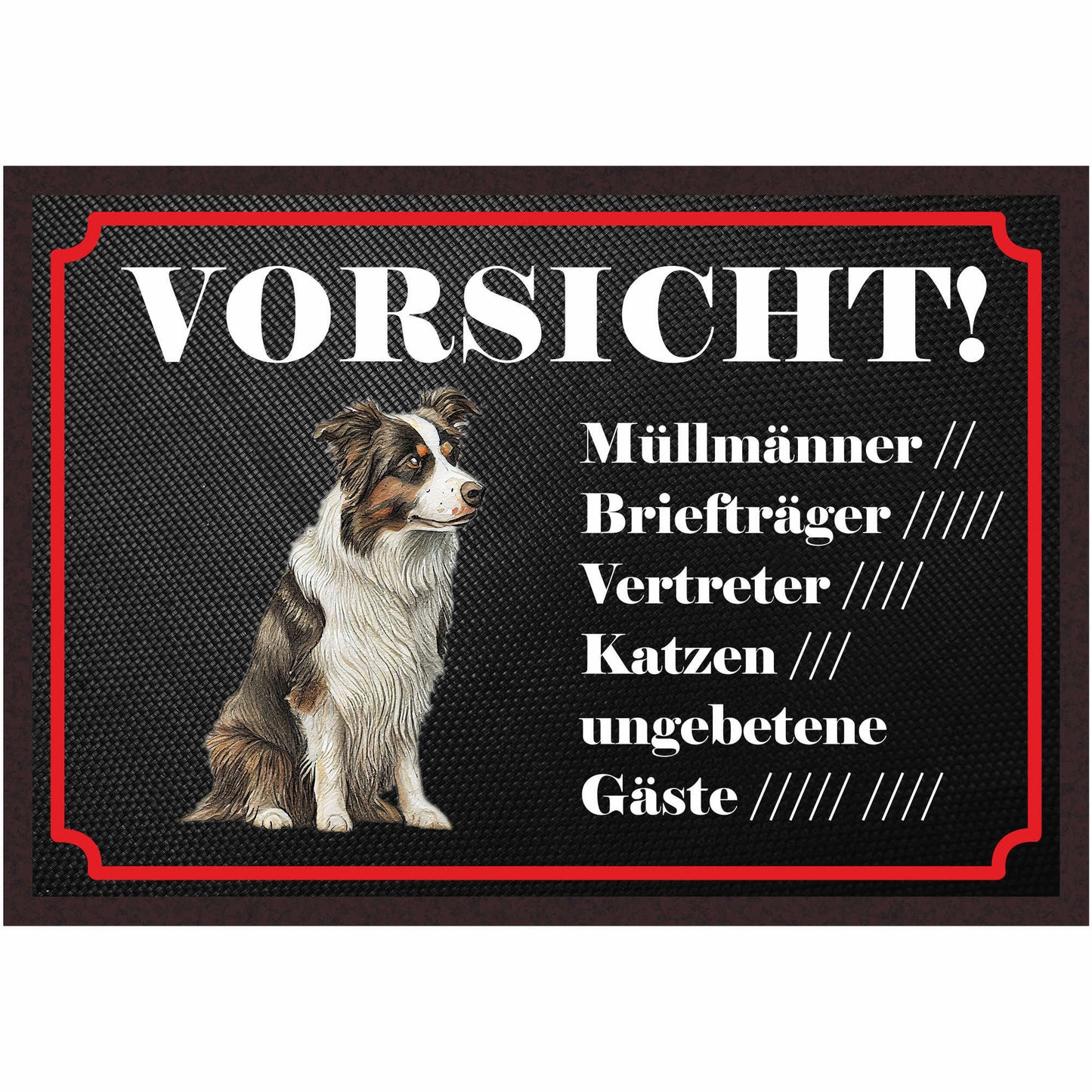 Fussmatte Hund - Border Collie - 50x35 cm mit lustigem Spruch
