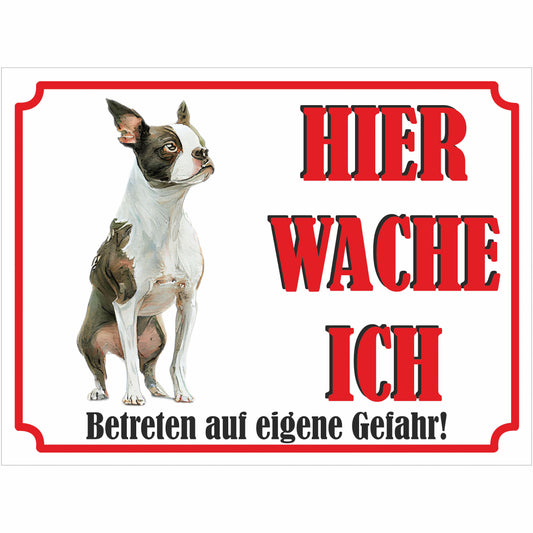 Boston Terrier - Schild bedruckt - Hier wache ich - Aluverbundplatte Edelstahl Look