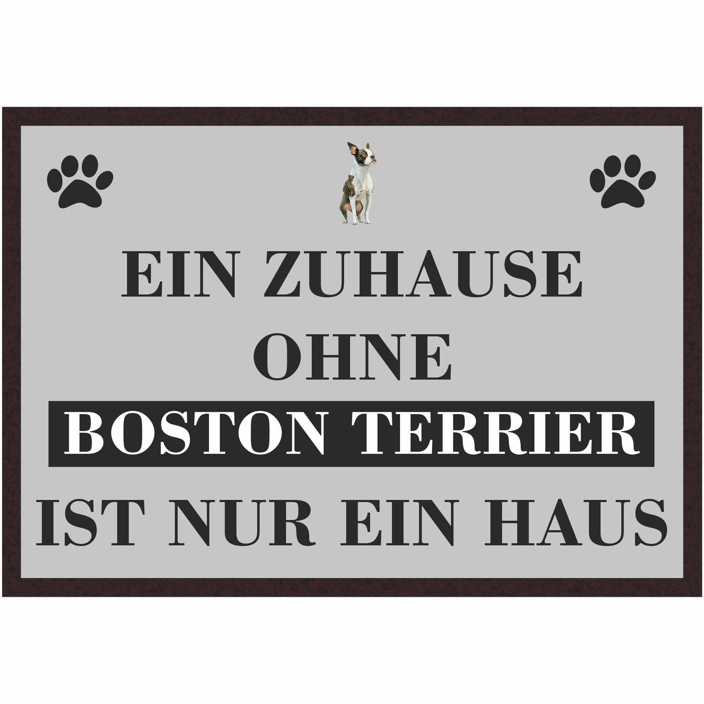 Fussmatte Hund - Boston Terrier - 50x35 cm mit lustigem Spruch