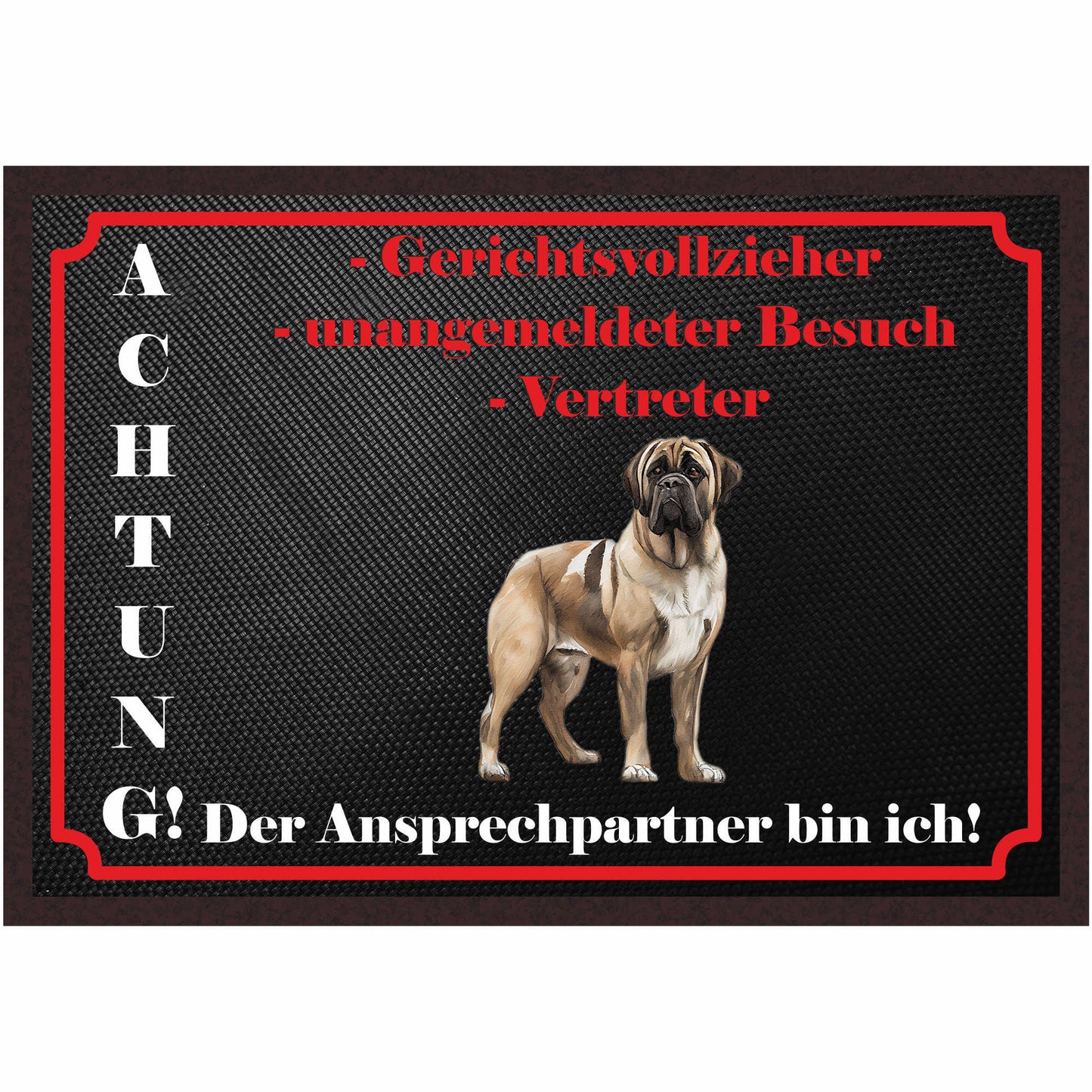 Fussmatte Hund - Bullmastiff - 50x35 cm mit lustigem Spruch