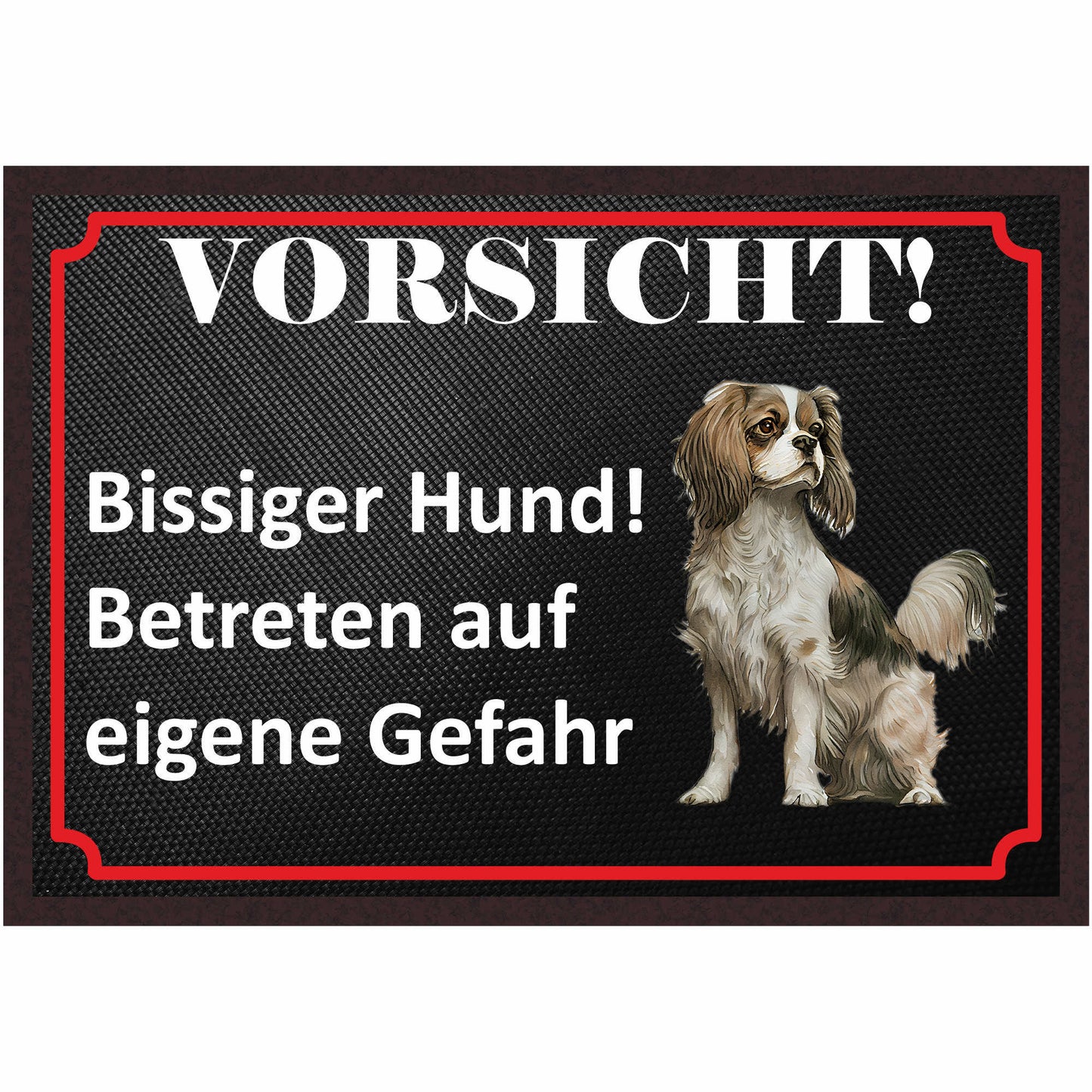 Fussmatte Hund - Cavalier King Charles Spaniel - 50x35 cm mit lustigem Spruch