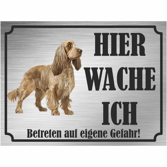 Englisch Cocker Spaniel - Schild bedruckt - Hier wache ich - Aluverbundplatte Edelstahl Look