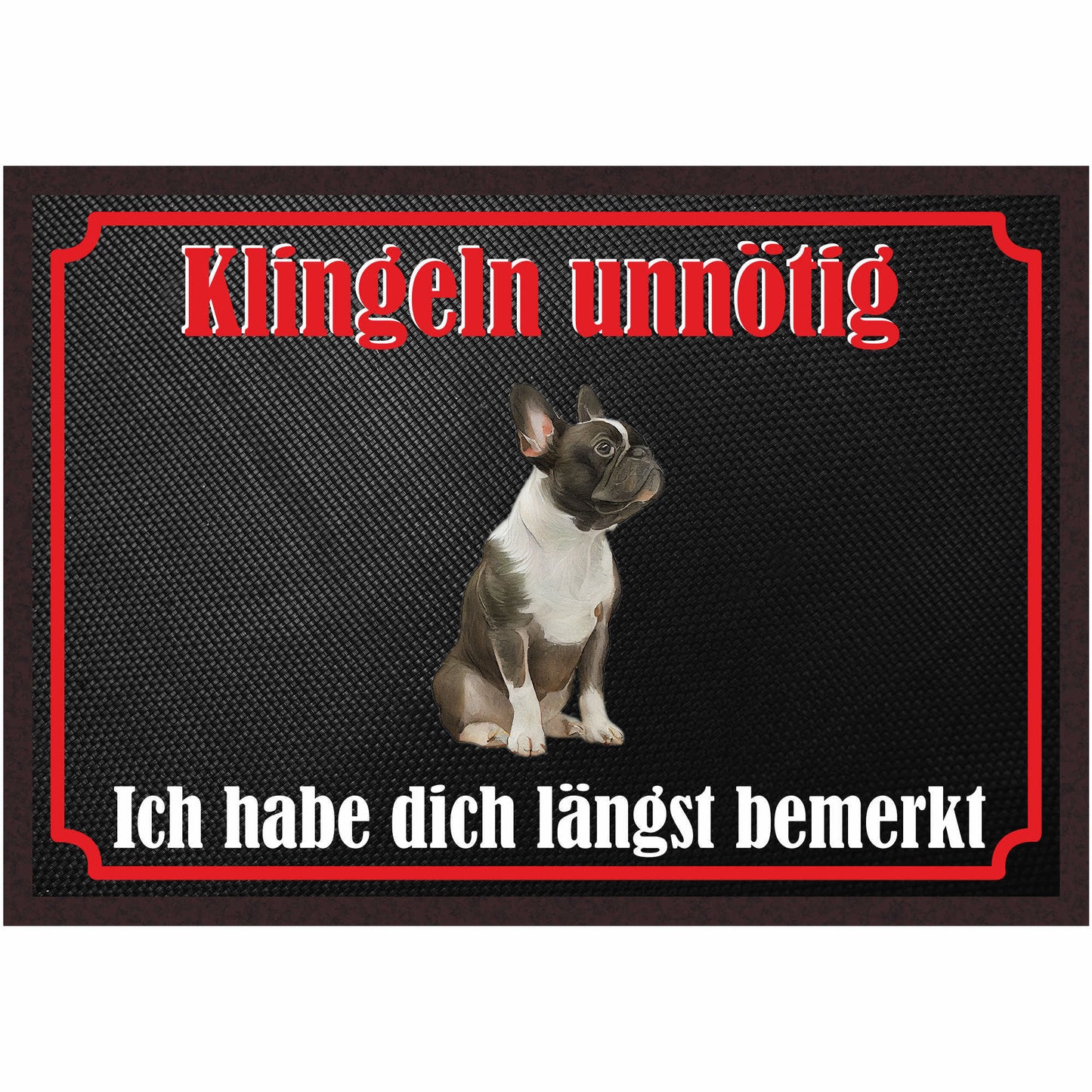 Fussmatte Hund - Französische Bulldogge - 50x35 cm mit lustigem Spruch