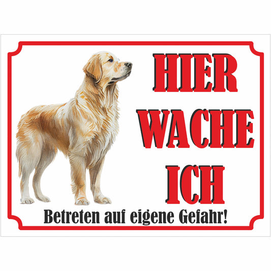 Golden Retriever - Schild bedruckt - Hier wache ich - Aluverbundplatte Edelstahl Look