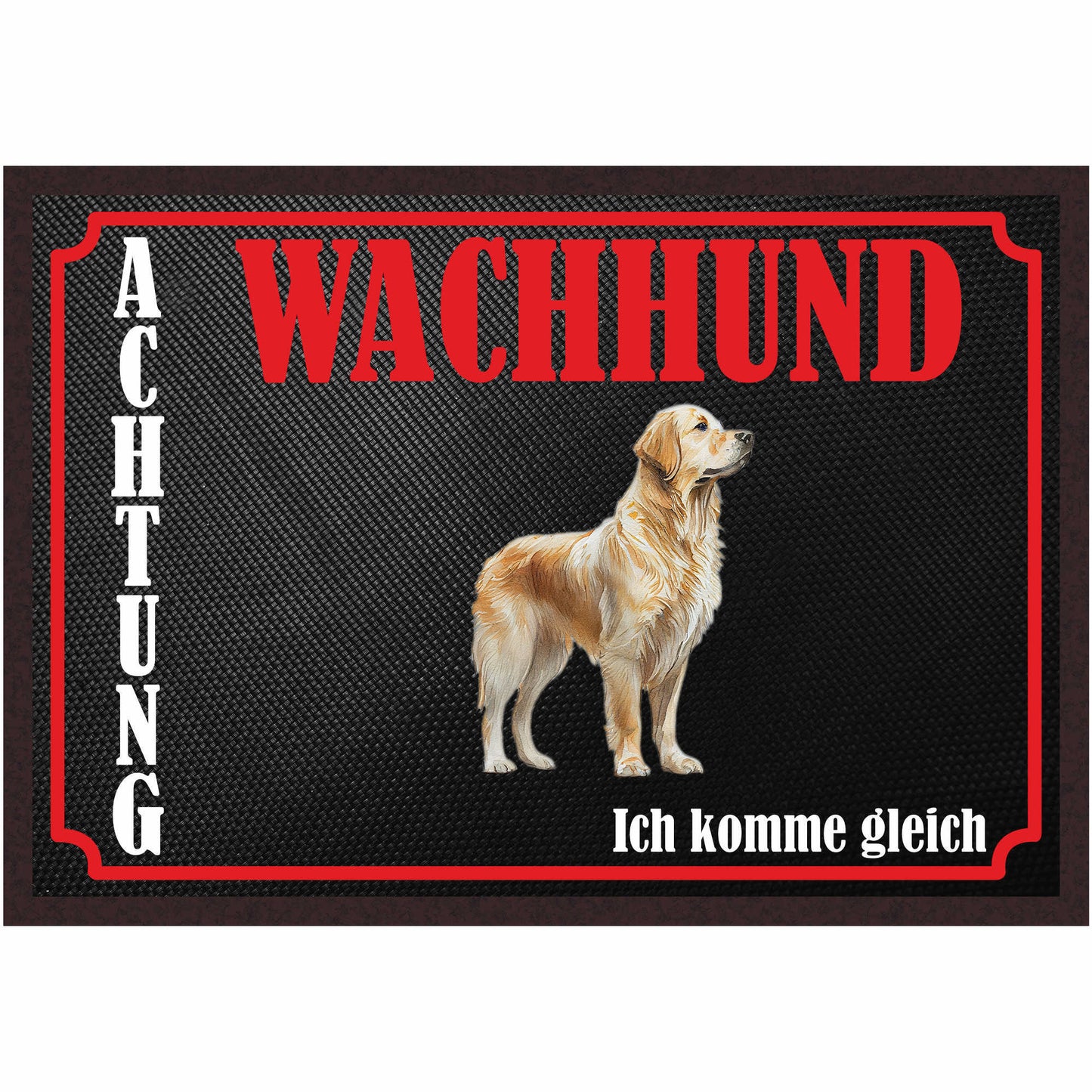 Fussmatte Hund - Golden Retriever - 50x35 cm mit lustigem Spruch