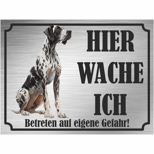 Deutsche Dogge - Schild bedruckt - Hier wache ich - Aluverbundplatte Edelstahl Look