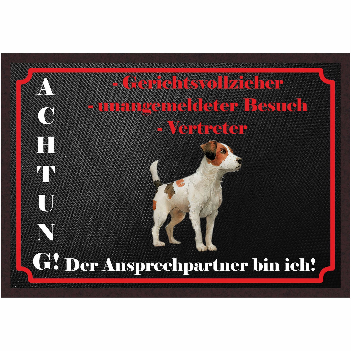 Fussmatte Hund - Jack Russell Terrier - 50x35 cm mit lustigem Spruch