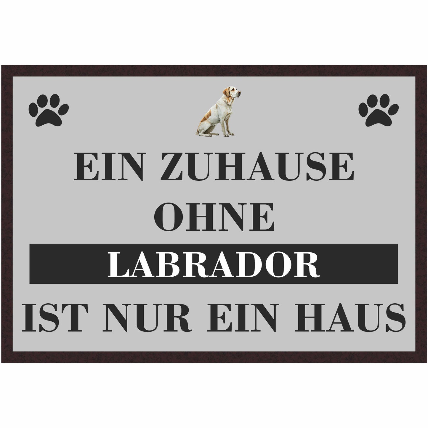 Fussmatte Hund - Labrador Retriever - 50x35 cm mit lustigem Spruch