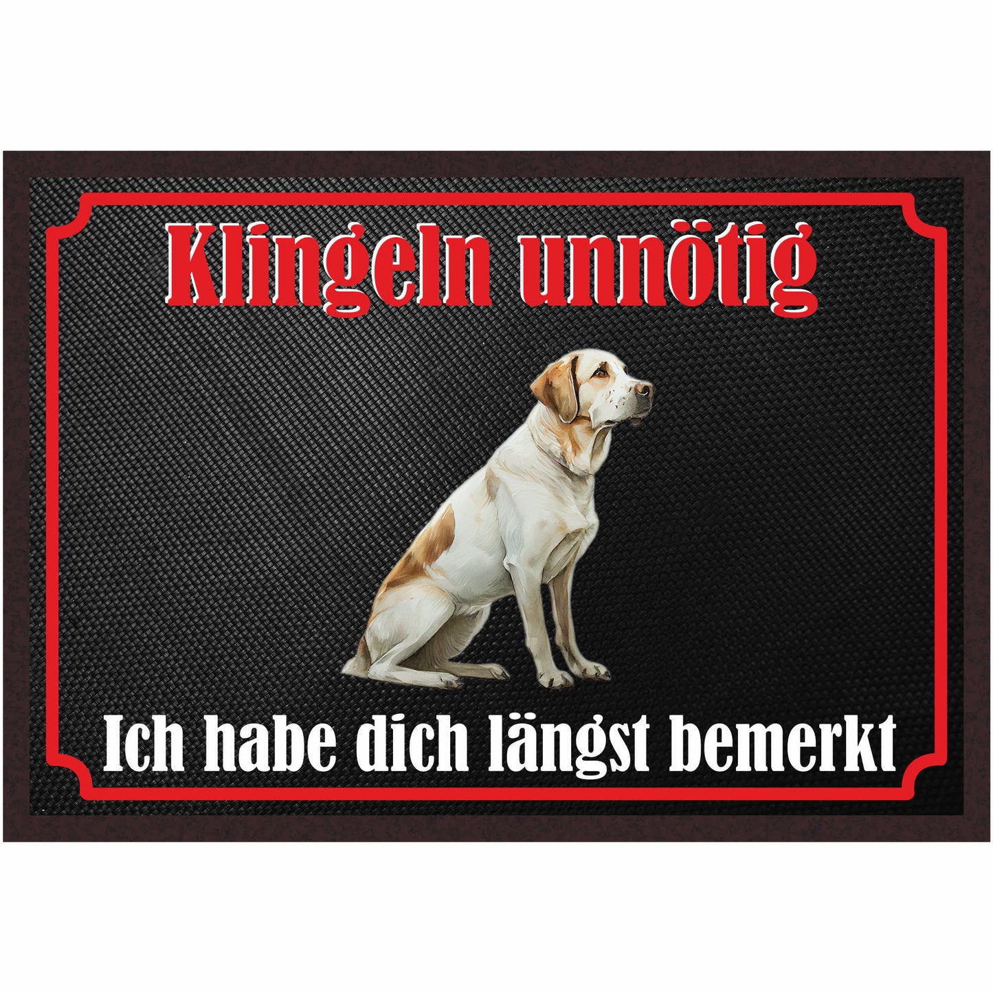 Fussmatte Hund - Labrador Retriever - 50x35 cm mit lustigem Spruch