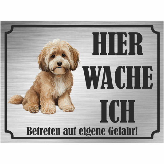 Maltipoo - Schild bedruckt - Hier wache ich - Aluverbundplatte Edelstahl Look