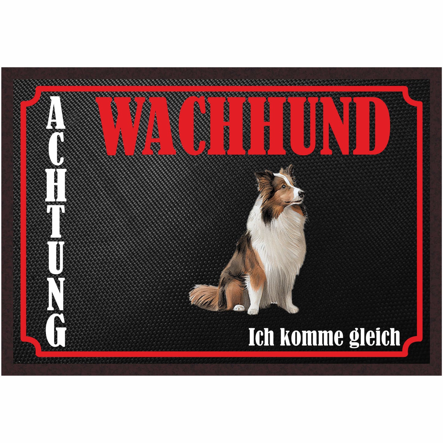 Fussmatte Hund - Shetland Schäferhund - 50x35 cm mit lustigem Spruch