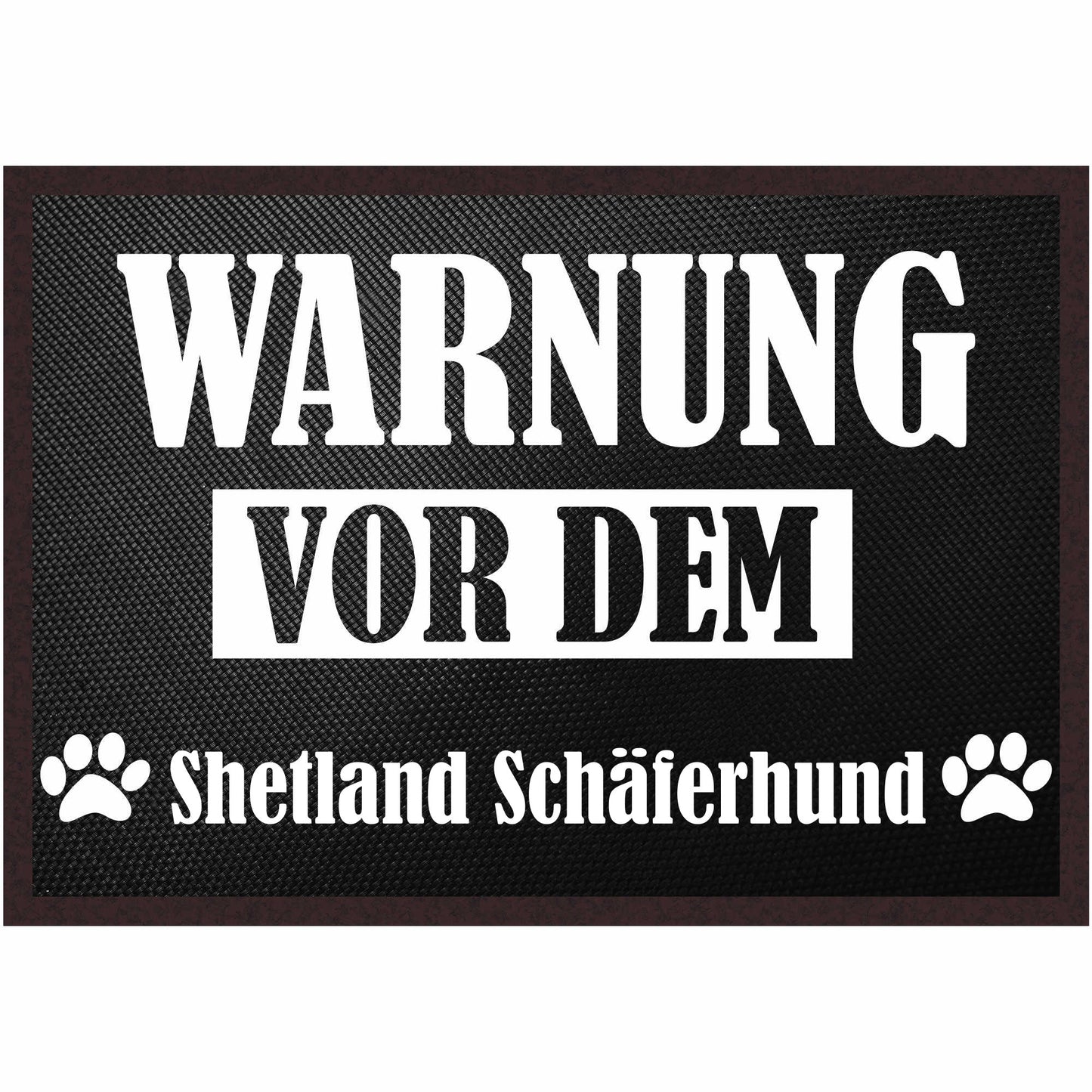 Fussmatte Hund - Shetland Schäferhund - 50x35 cm mit lustigem Spruch