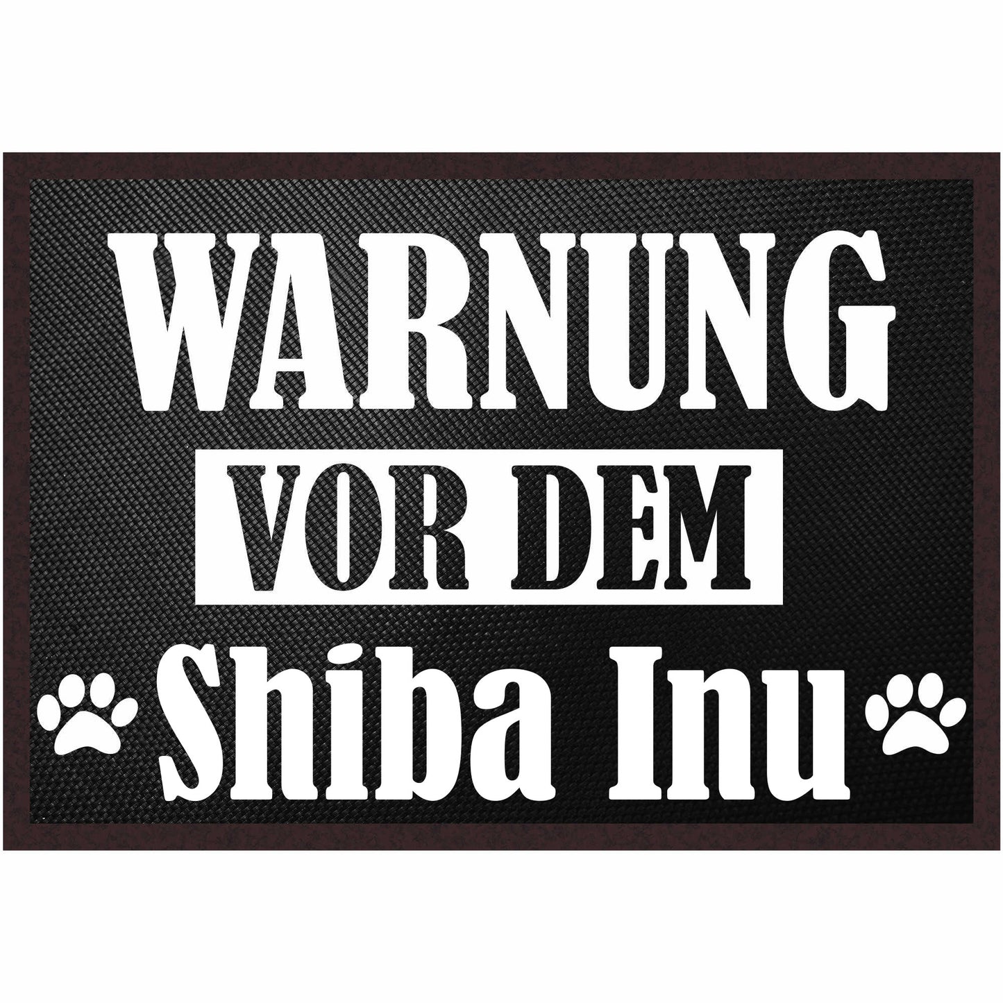 Fussmatte Hund - Shiba Inu - 50x35 cm mit lustigem Spruch