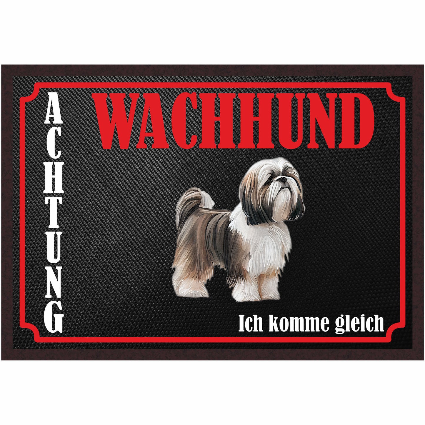 Fussmatte Hund - Shih Tzu - 50x35 cm mit lustigem Spruch
