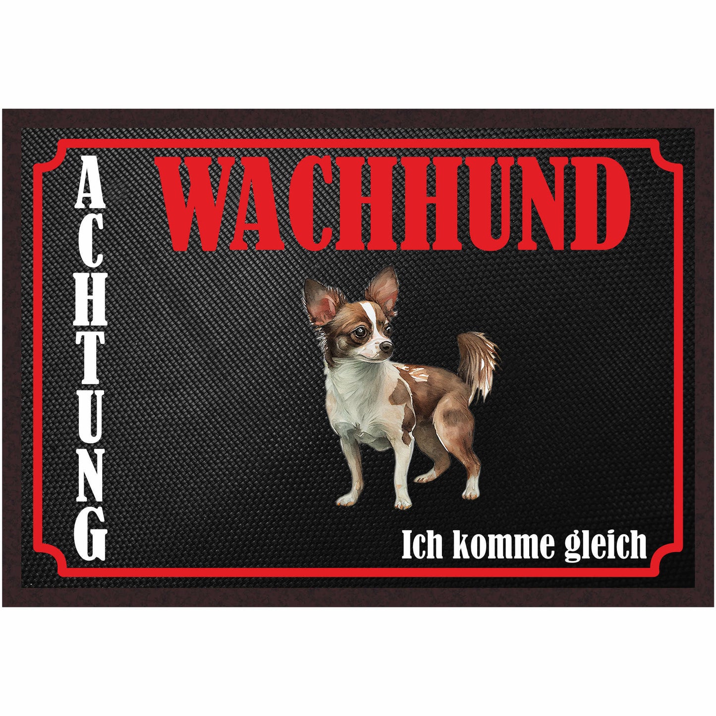 Fussmatte Hund - Chihuahua - 50x35 cm mit lustigem Spruch