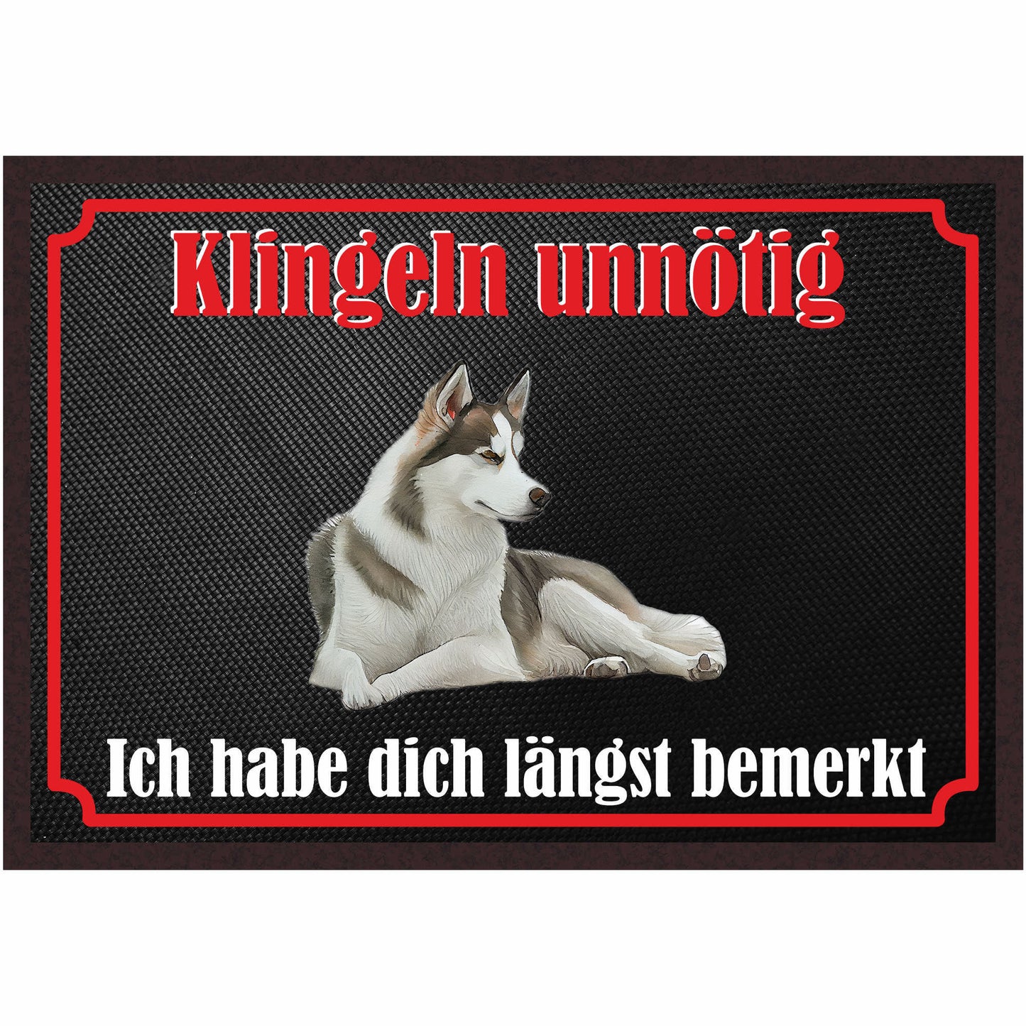 Fussmatte Hund - Sibirischer Husky - 50x35 cm mit lustigem Spruch