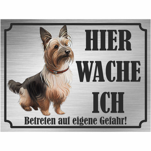 Yorkshire Terrier - Schild bedruckt - Hier wache ich - Aluverbundplatte Edelstahl Look