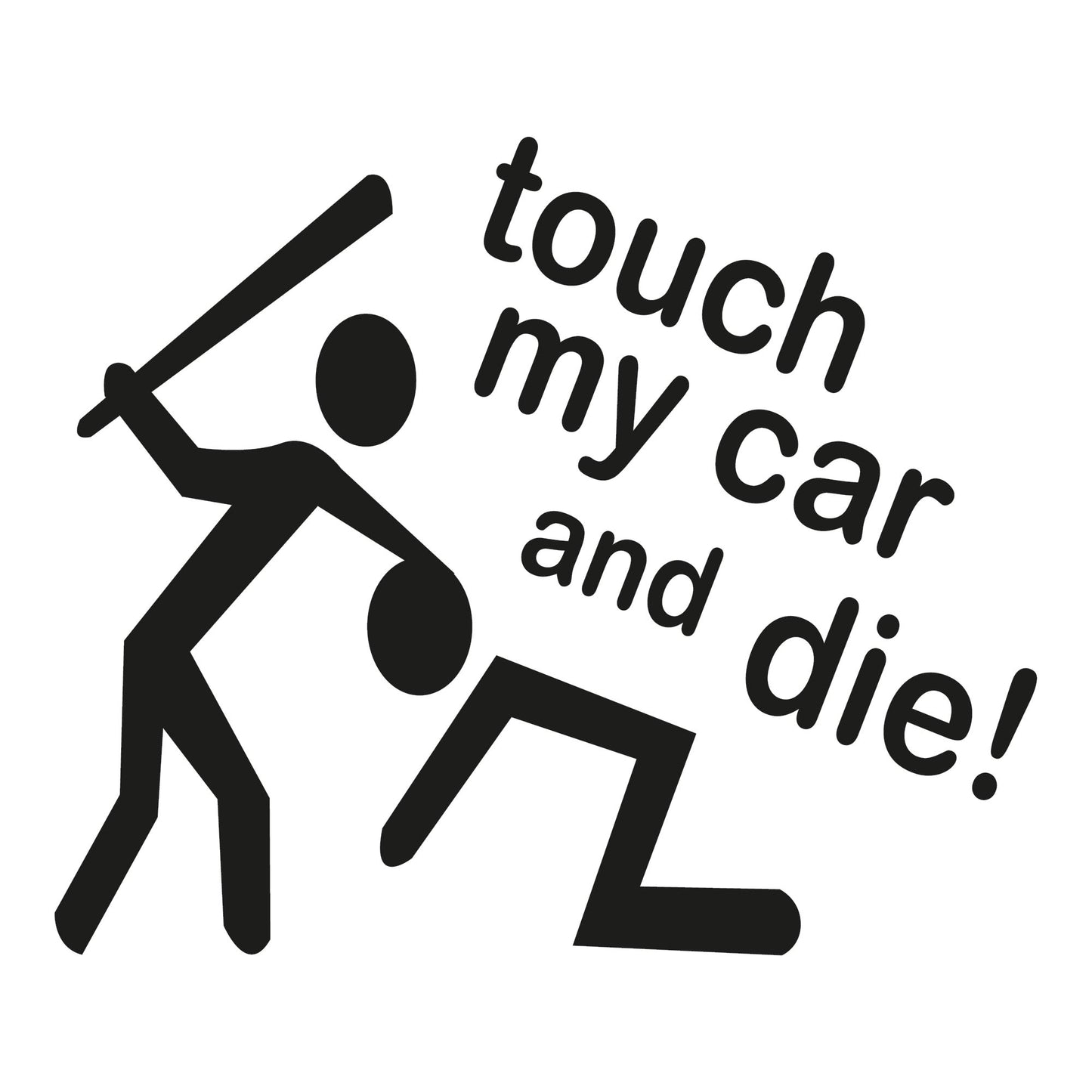 Autoaufkleber - Touch my car and die - 210x100mm