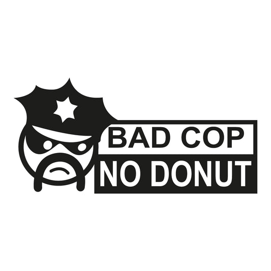 Autoaufkleber - Bad cop no donut - 210x100mm