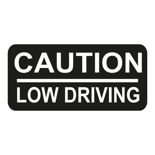 Autoaufkleber - Caution low driving - 210x100mm
