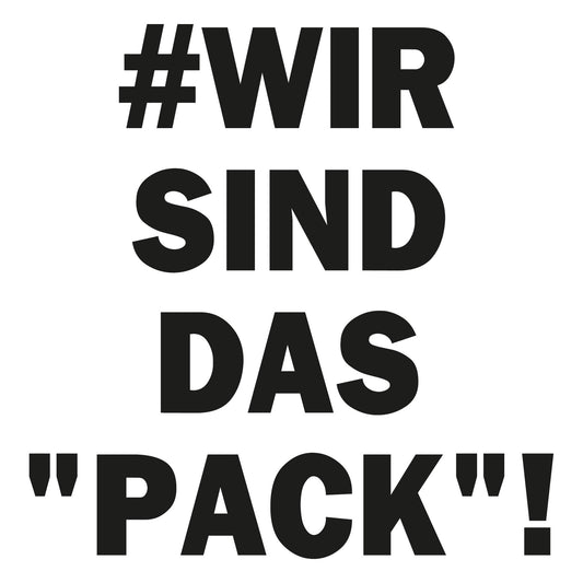 Autoaufkleber - Wir sind das Pack - 100x100mm