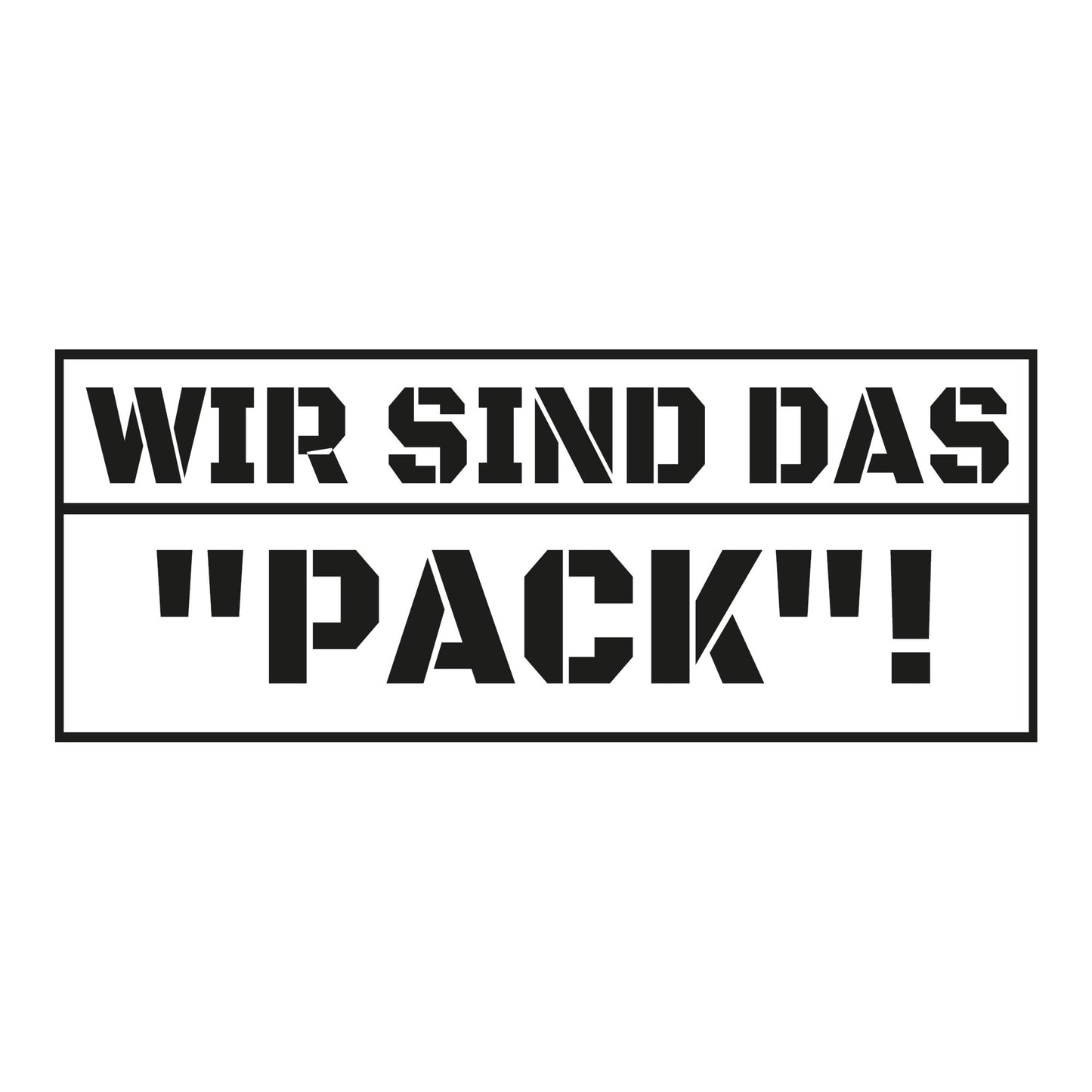 Autoaufkleber - Wir sind das Pack - 200x80mm