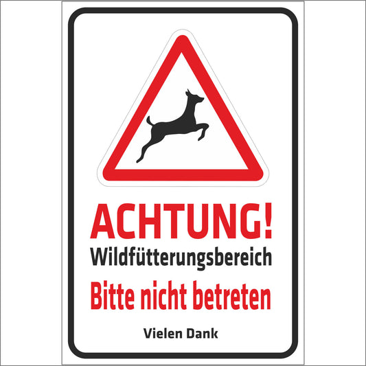 Sicherheit - Achtung Wildfütterungsbereich - Betreten verboten