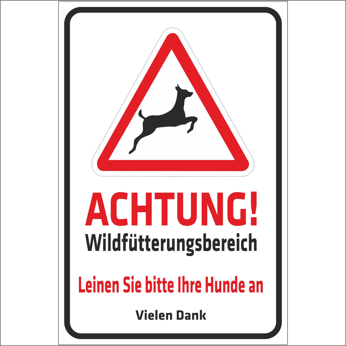 Schild - Achtung Wildfütterungsbereich - Leinen Sie bitte Ihre Hunde an