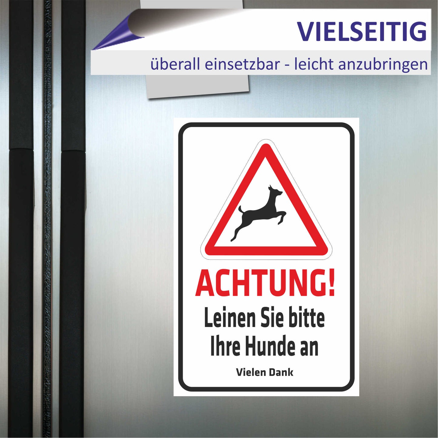 Schild - Achtung - Leinen Sie bitte Ihre Hunde an