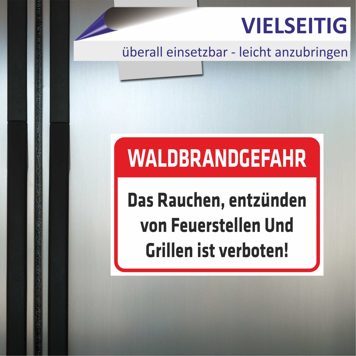 Schild - Waldbrandgefahr - Das Rauchen