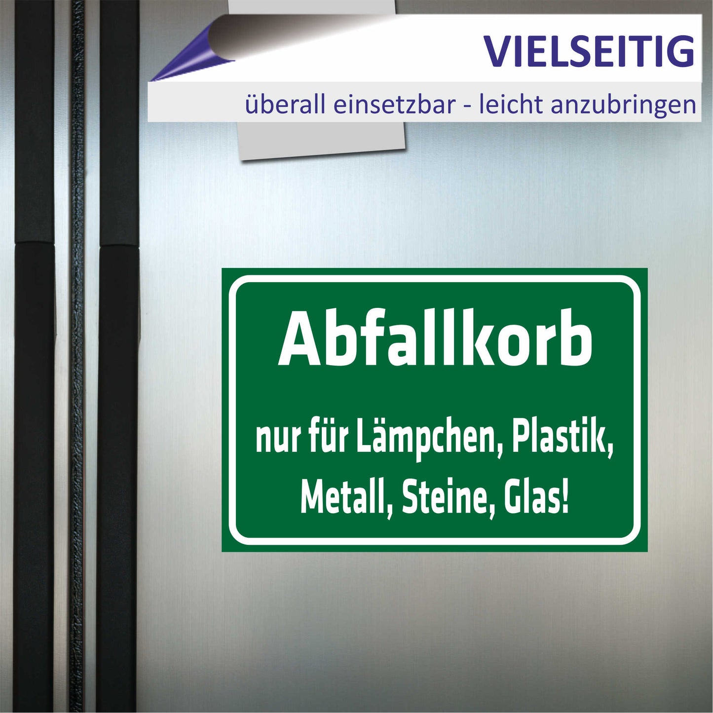 Schild - Verbotsschild - Abfallkorb - nur für Lämpchen Plastik Metall Steine Glas