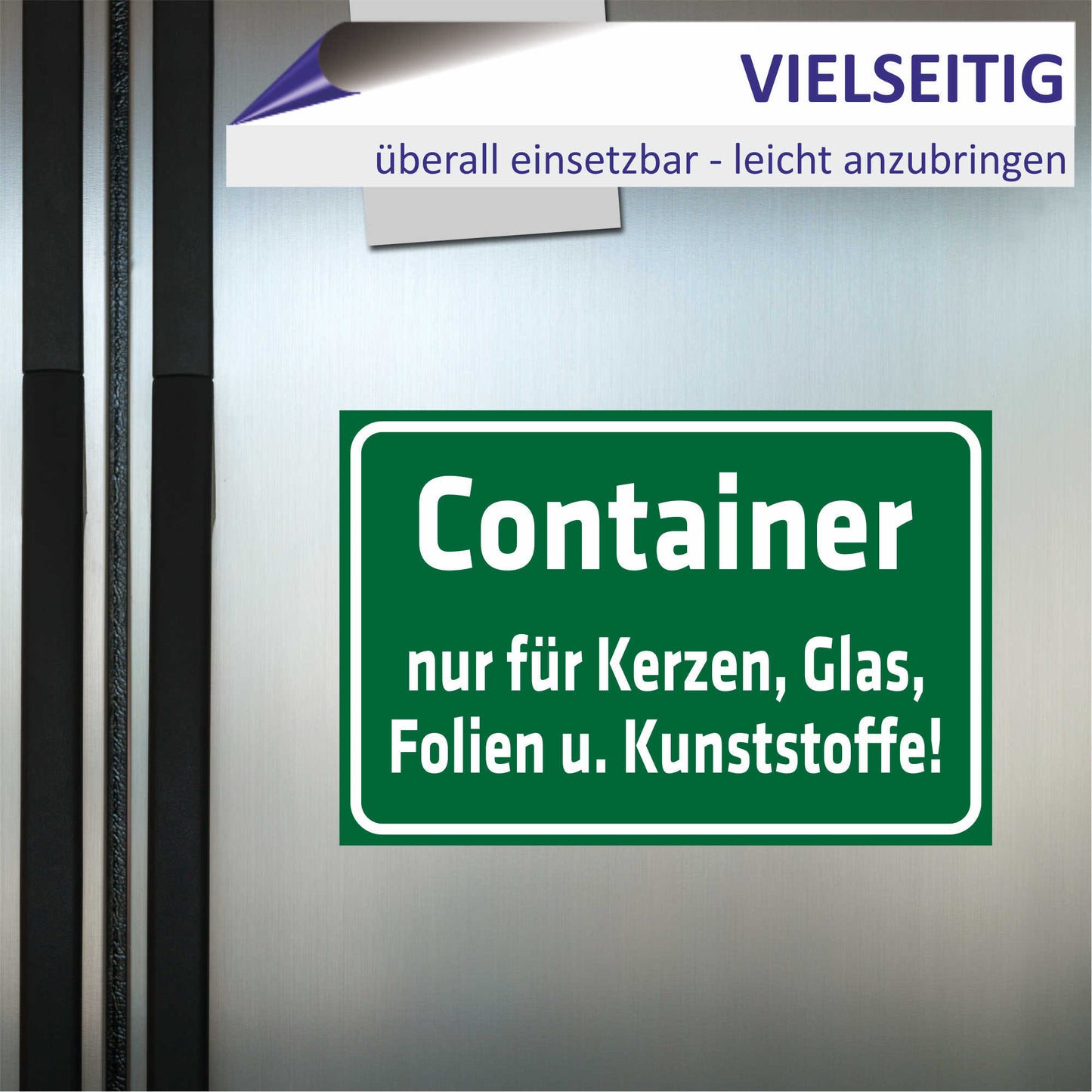 Schild - Verbotsschild - Container - nur für Kerzen Glas Folien und Kunststoffe