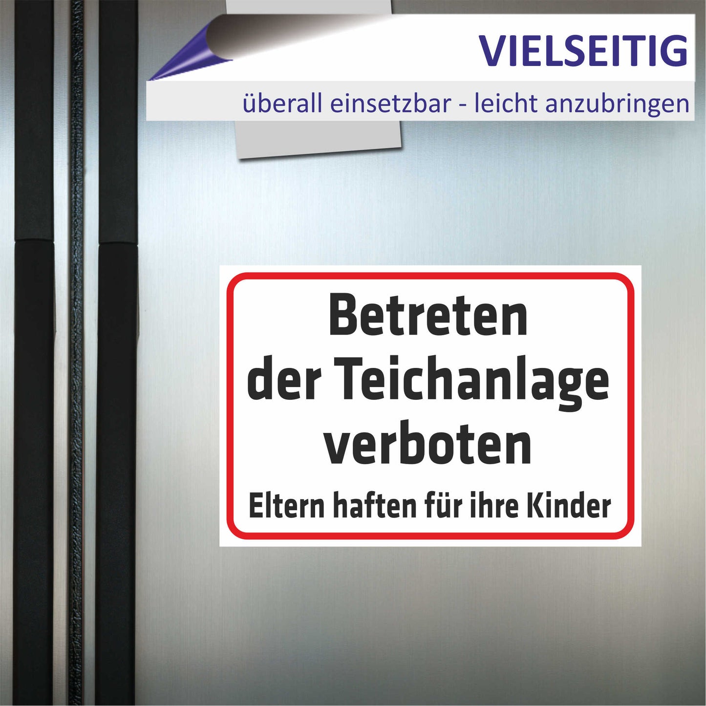 Schild - Verbotsschild -Betreten der Teichanlage verboten