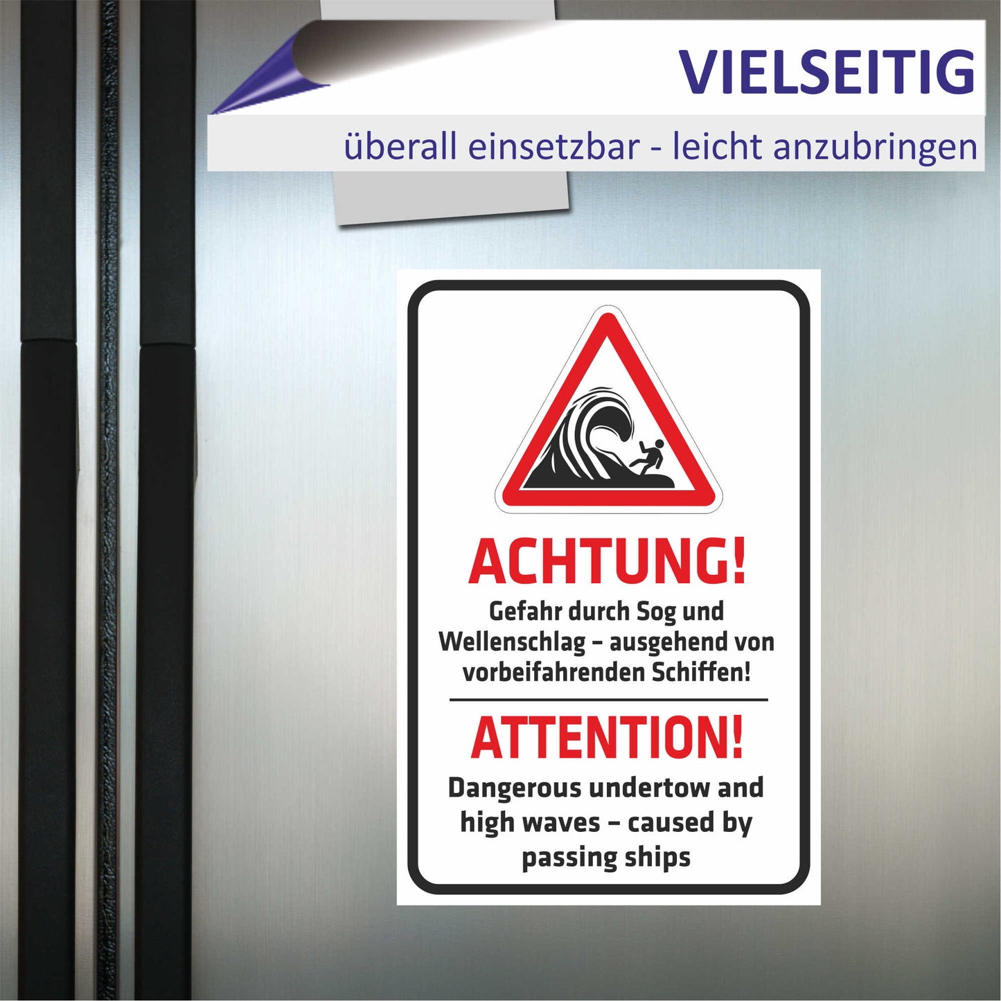 Schild - Verbotsschild - Achtung - Gefahr durch Sog und Wellenschlag