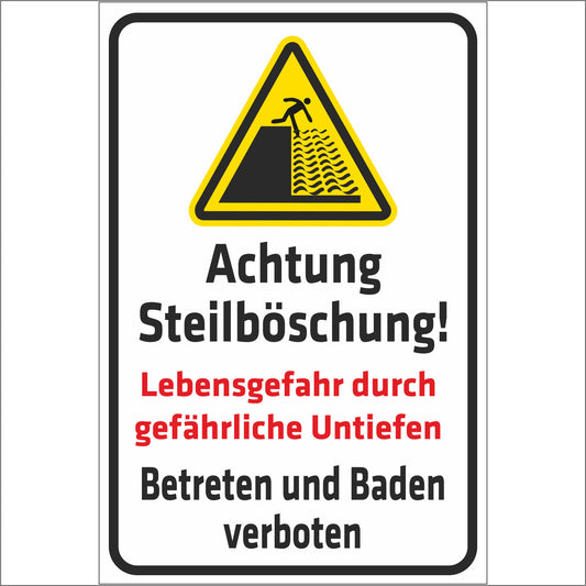 Schild - Verbotsschild - Achtung Steilböschung! Lebensgefahr durch gefährliche Untiefen