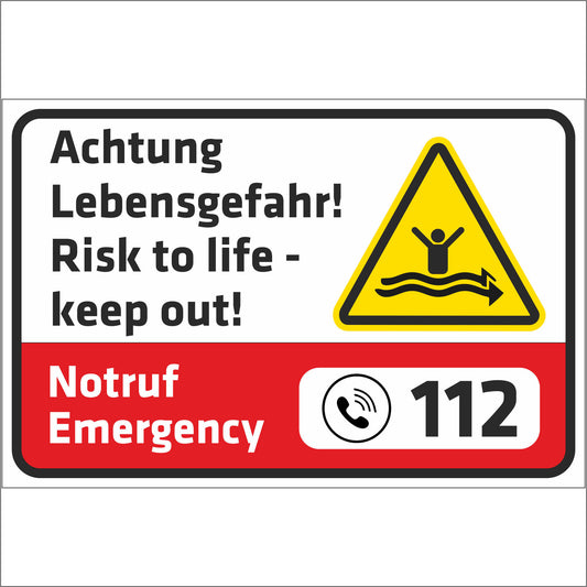 Schild - Verbotsschild - Achtung Lebensgefahr - Risk to life - keep out!
