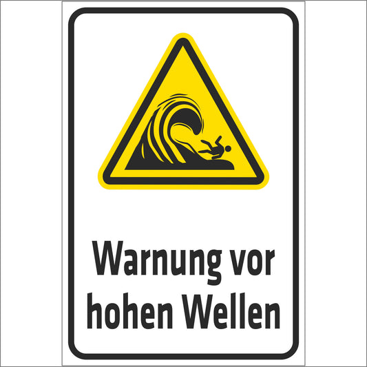 Schild - Verbotsschild -Warnung vor hoher Brandung oder hohen brechenden Wellen