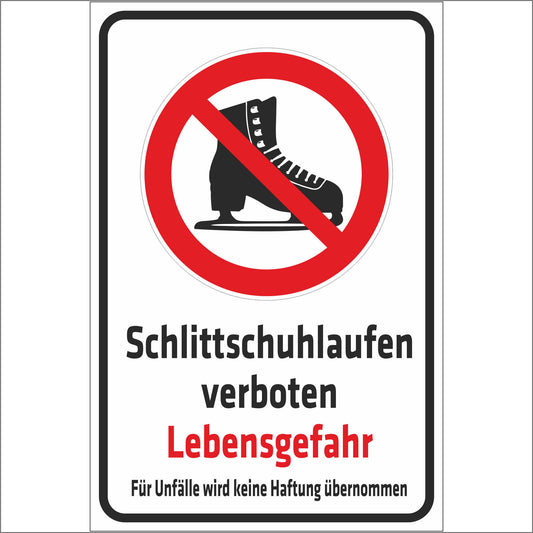 Schild - Verbotsschild -Schlittschuhlaufen verboten - Lebensgefahr