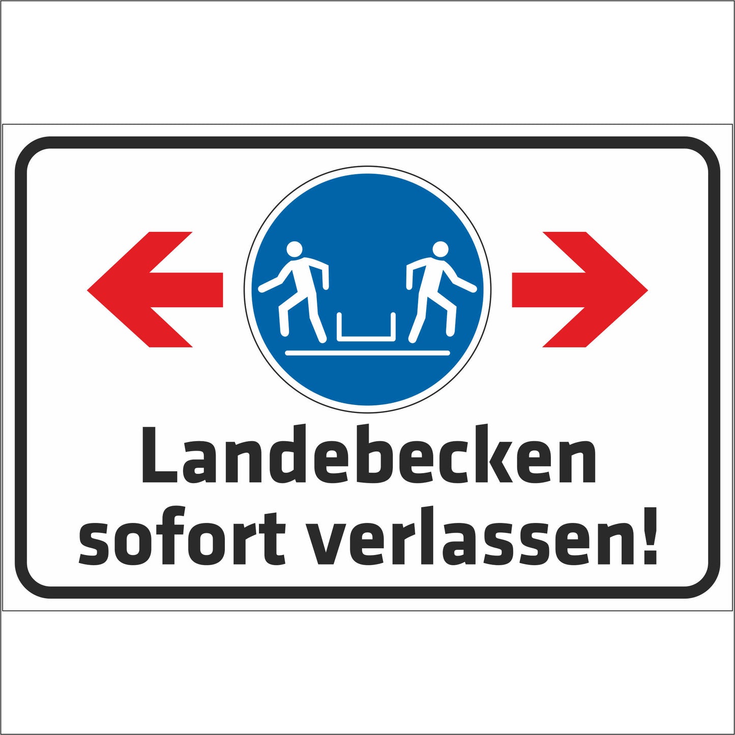 Schild - Verbotsschild - Landebecken sofort verlassen
